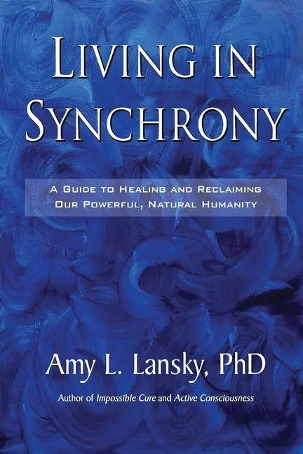 Cover: 9781732087927 | Living in Synchrony | Amy L Lansky | Taschenbuch | Englisch | 2025