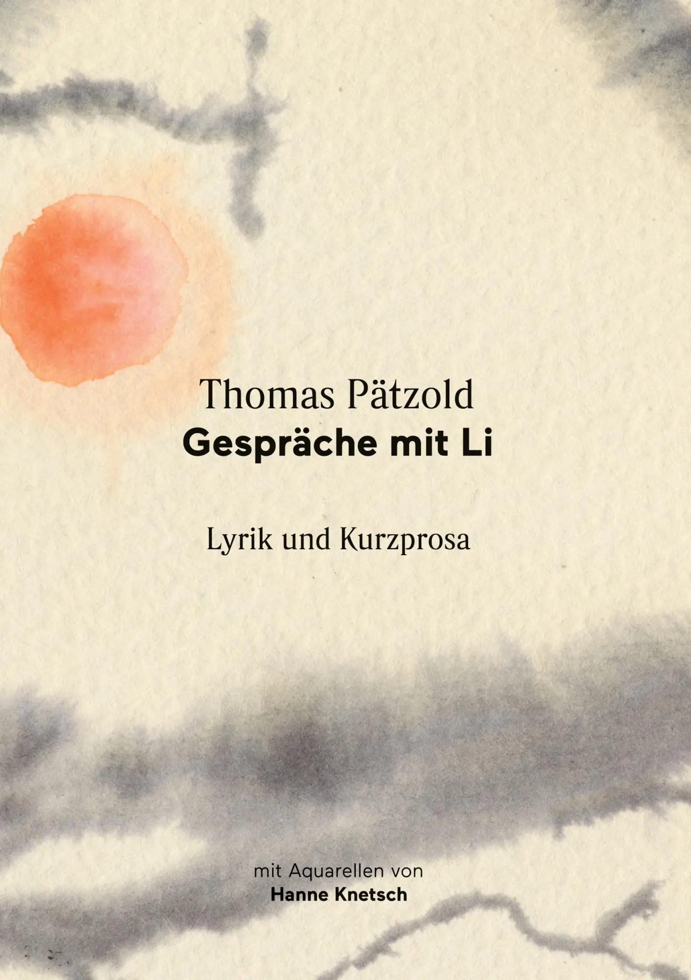 Cover: 9783695717927 | Gespräche mit Li | Lyrik und Kurzprosa | Thomas Pätzold | Buch | 82 S.