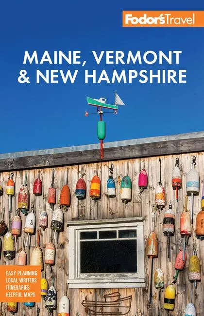 Cover: 9781640978027 | Fodor's Maine, Vermont &amp; New Hampshire | Fodor'S Travel Guides | Buch