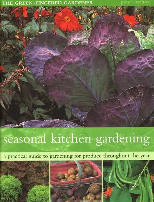 Cover: 9781844778027 | The Seasonal Kitchen Garden: A Practical Guide to Gardening...
