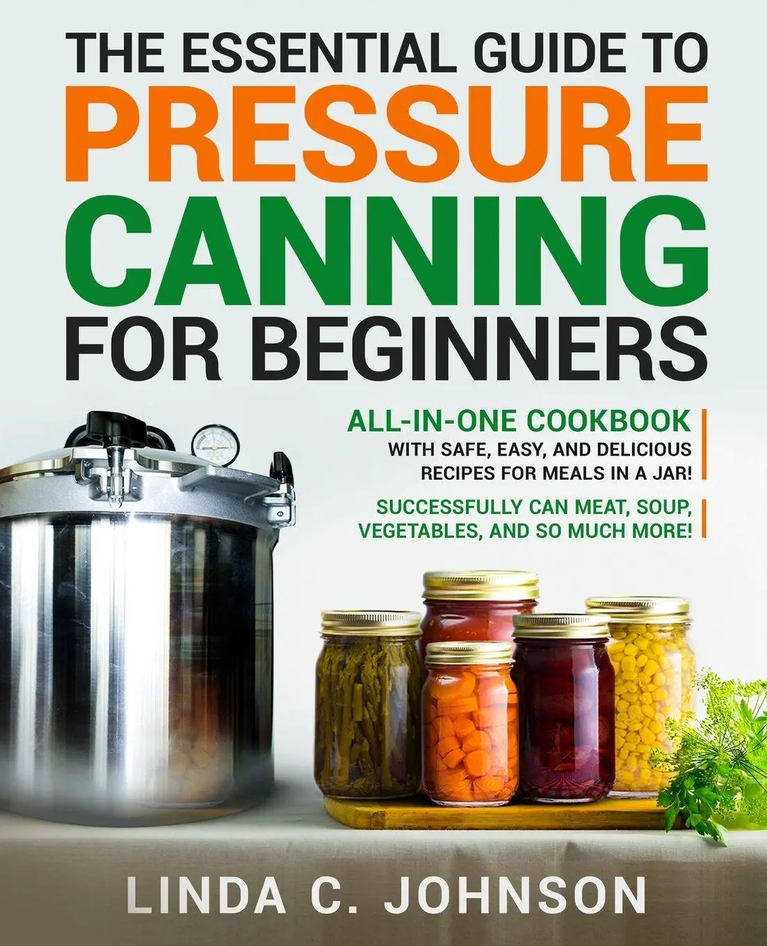 Cover: 9781915818027 | The Essential Guide to Pressure Canning for Beginners | Johnson | Buch