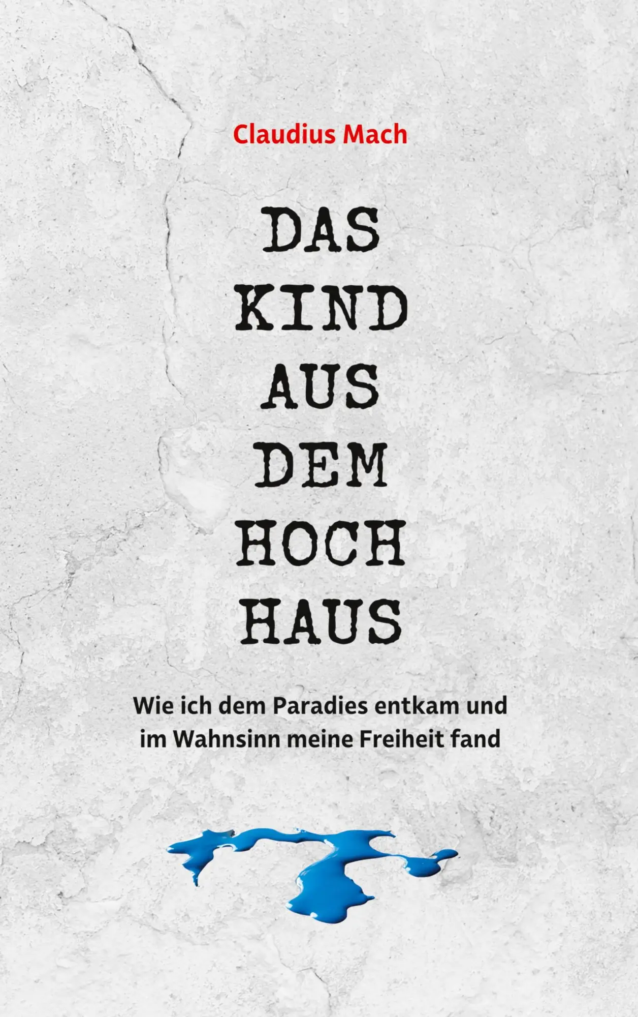 Cover: 9783819208027 | Das Kind aus dem Hochhaus | Claudius Mach | Taschenbuch | 332 S.