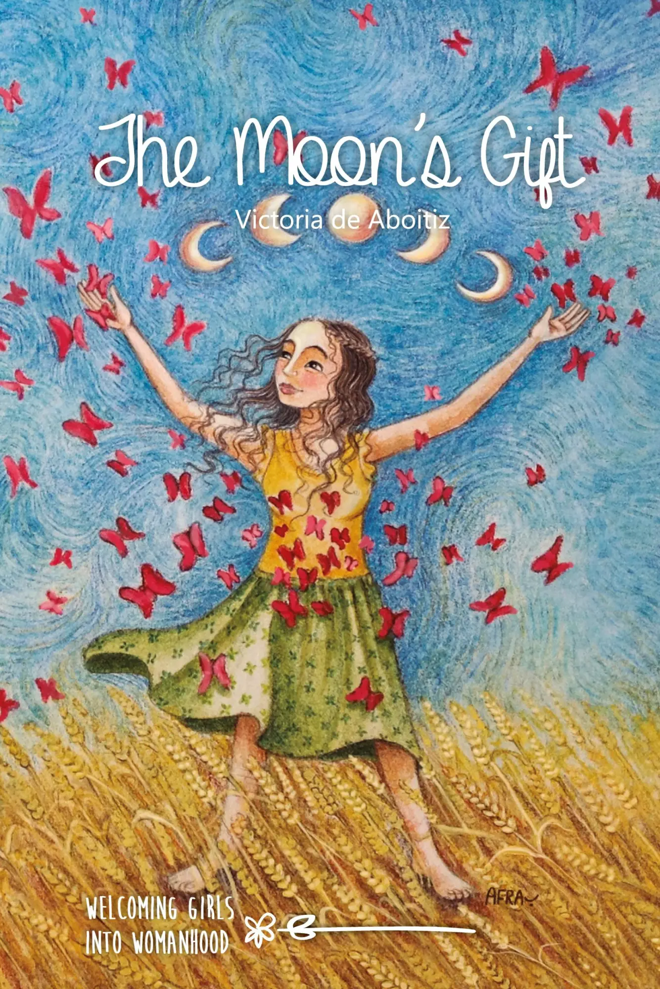 Cover: 9789873378027 | The Moon's Gift | Welcoming girls into Womanhood | Victoria de Aboitiz