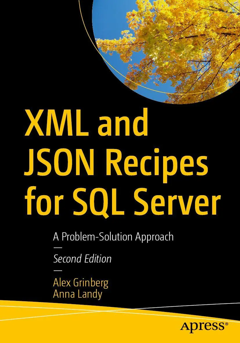 Cover: 9798868828027 | XML and JSON Recipes for SQL Server | A Problem-Solution Approach