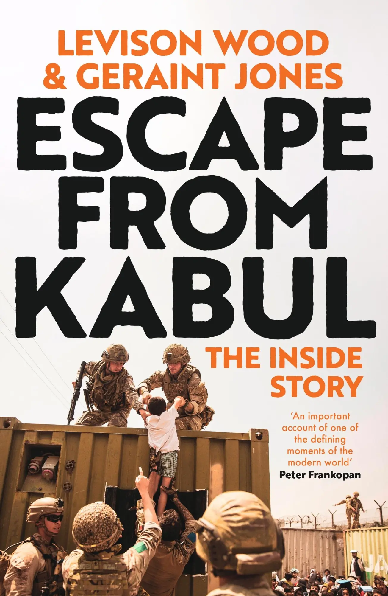 Cover: 9781399718127 | Escape from Kabul | The Inside Story | Levison Wood (u. a.) | Buch