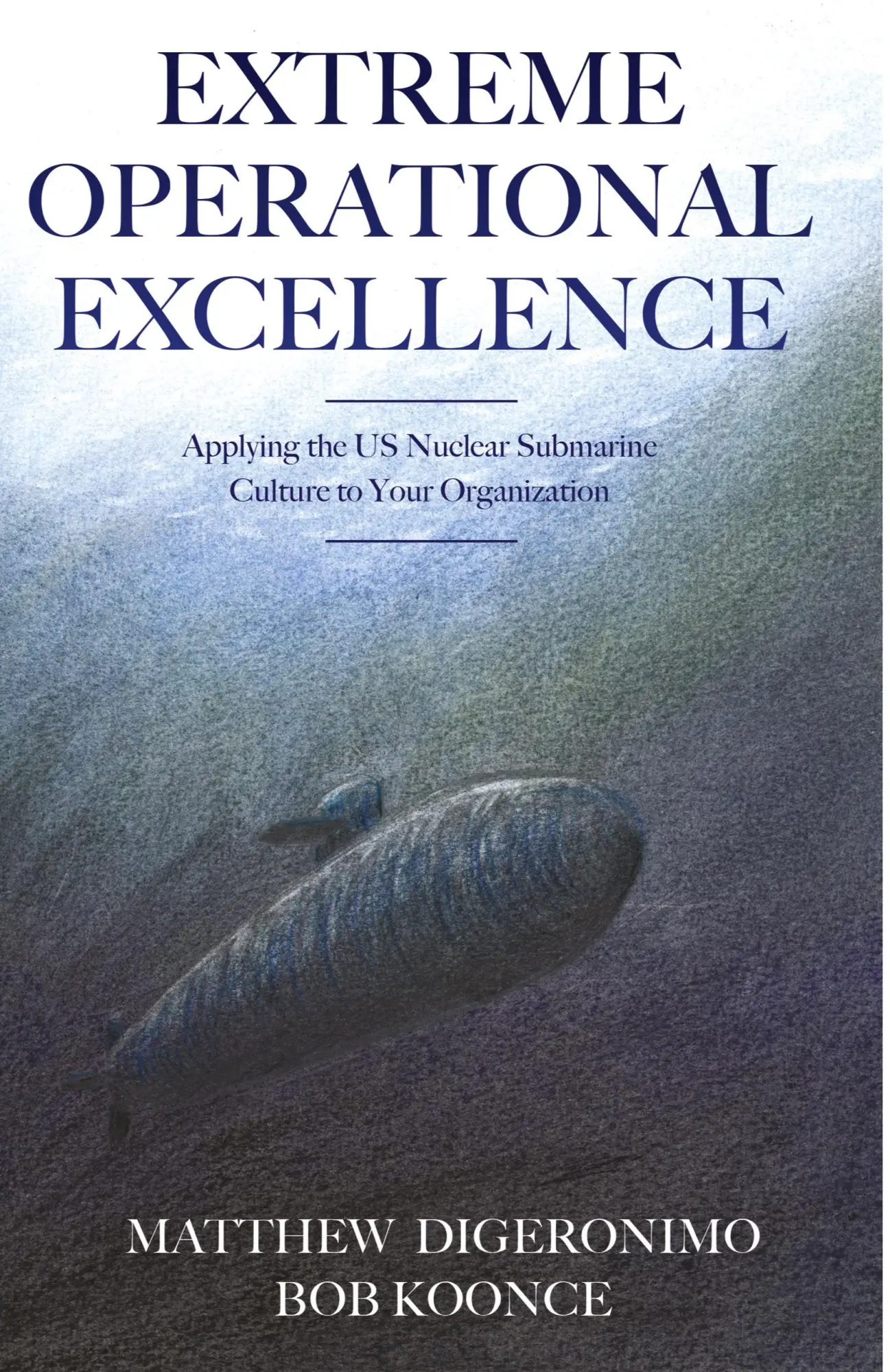 Cover: 9781478778127 | Extreme Operational Excellence | Matt Digeronimo (u. a.) | Taschenbuch