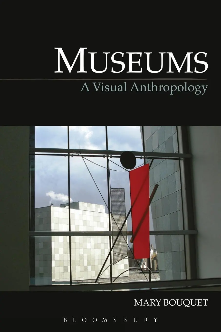 Cover: 9781845208127 | Museums | Mary Bouquet | Taschenbuch | Kartoniert / Broschiert | 2012