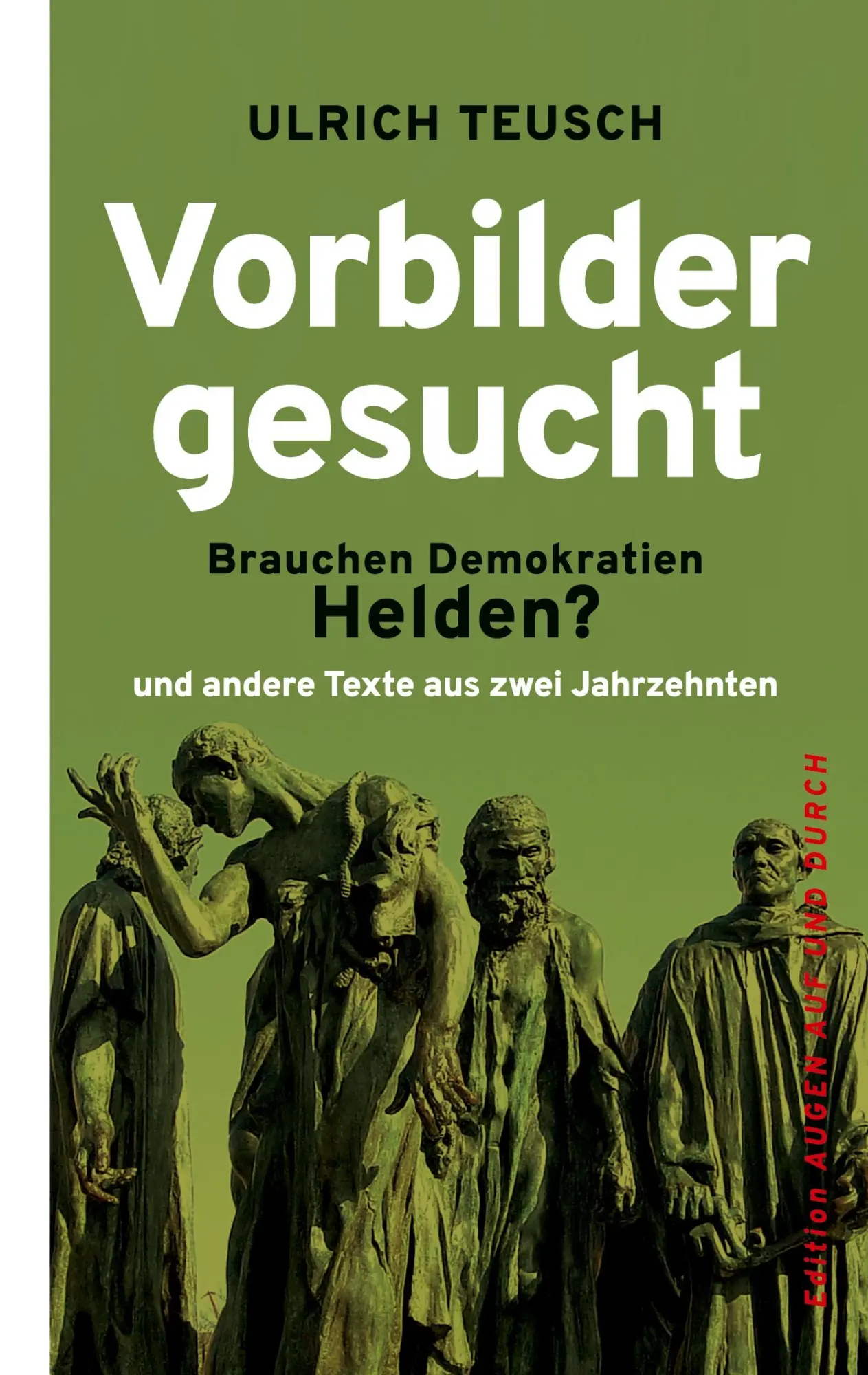 Cover: 9783384978127 | Vorbilder gesucht | Ulrich Teusch | Taschenbuch | 292 S. | Deutsch