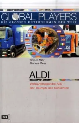 Cover: 9783434468127 | Aldi | Verkaufsmaschine Aldi - Der Triumph des Schlichten | Buch