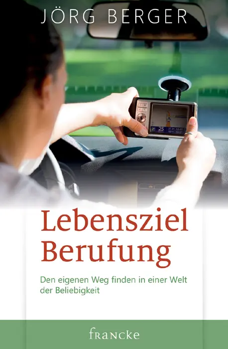 Cover: 9783861228127 | Lebensziel Berufung | Jörg Berger | Buch | 128 S. | Deutsch | 2012