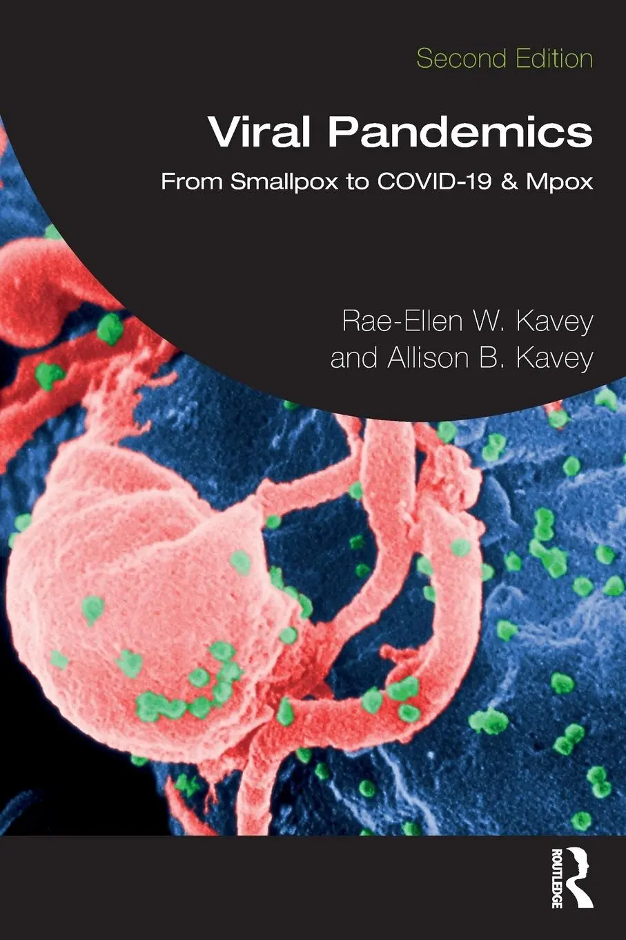 Cover: 9781032548227 | Viral Pandemics | From Smallpox to COVID-19 &amp; Mpox | Kavey (u. a.)