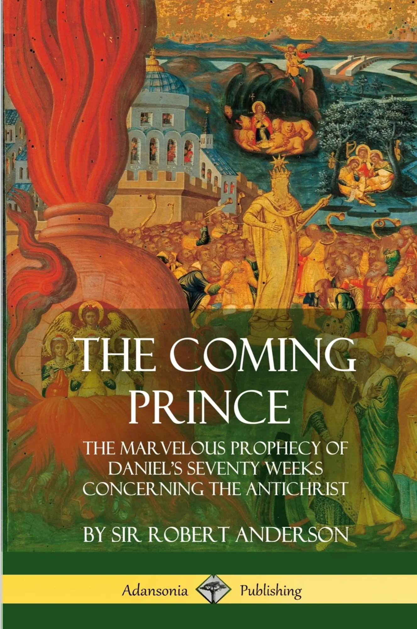 Cover: 9781387998227 | The Coming Prince | Robert Anderson | Taschenbuch | Englisch | 2019