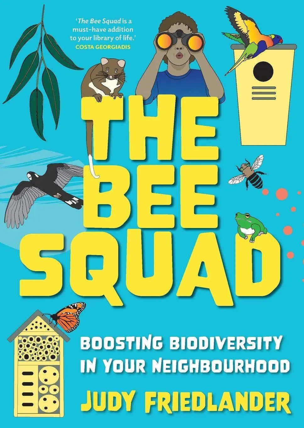 Cover: 9781742238227 | The Bee Squad | Boosting biodiversity in your neighbourhood | Buch