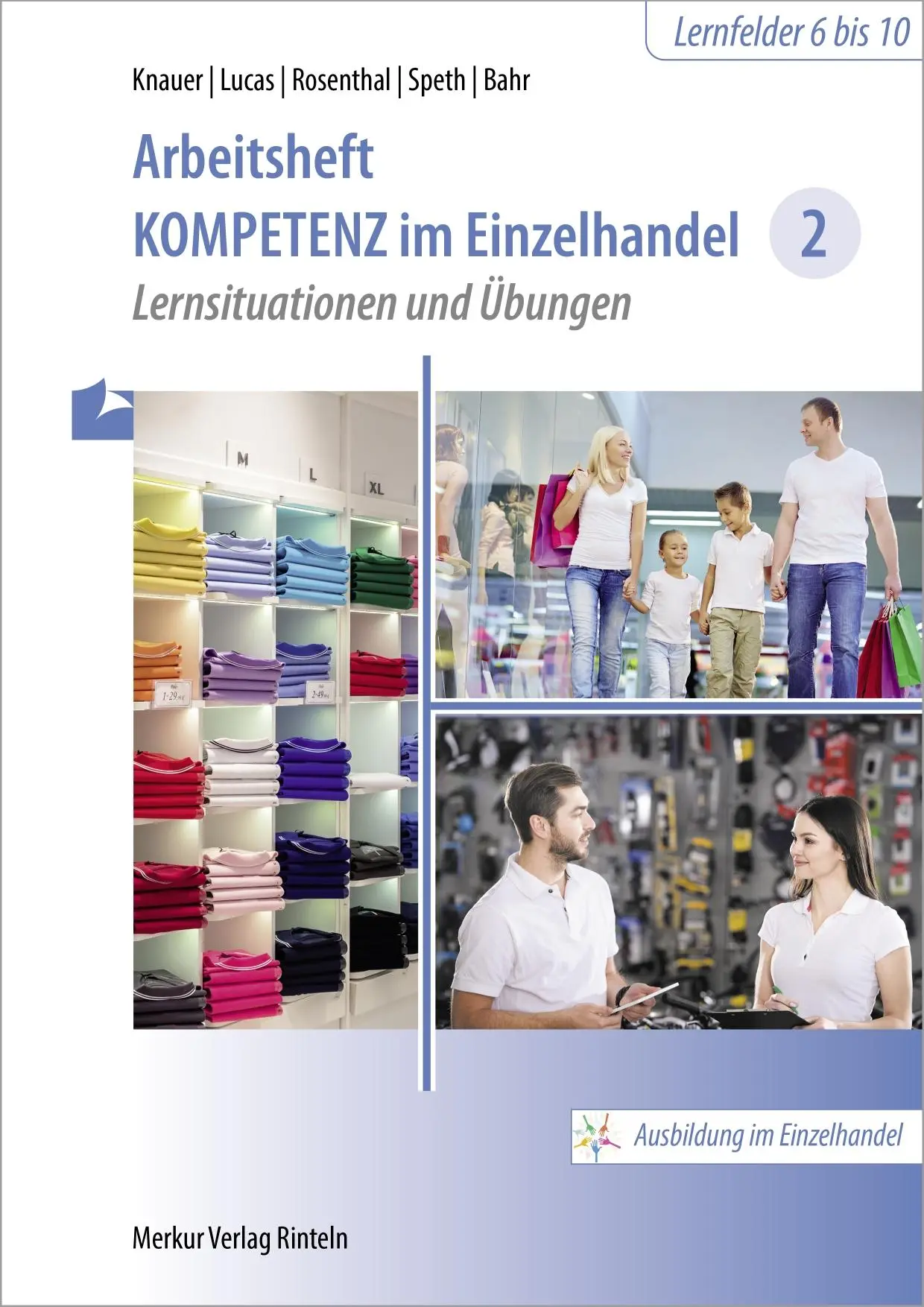 Cover: 9783812018227 | Kompetenz Einzelhandel 2. Arbeitsheft | Lernsituationen und Übungen