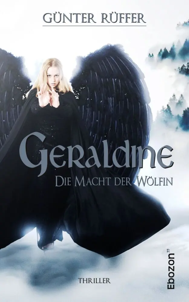 Cover: 9783959638227 | Geraldine - Die Macht der Wölfin | Thriller | Günter Rüffer | Buch