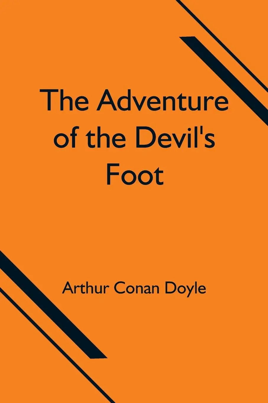 Cover: 9789354598227 | The Adventure of the Devil's Foot | Arthur Conan Doyle | Taschenbuch