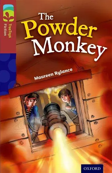 Cover: 9780198448327 | Oxford Reading Tree TreeTops Fiction: Level 15: The Powder Monkey