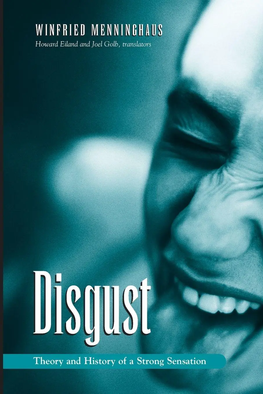 Cover: 9780791458327 | Disgust | Theory and History of a Strong Sensation | Menninghaus