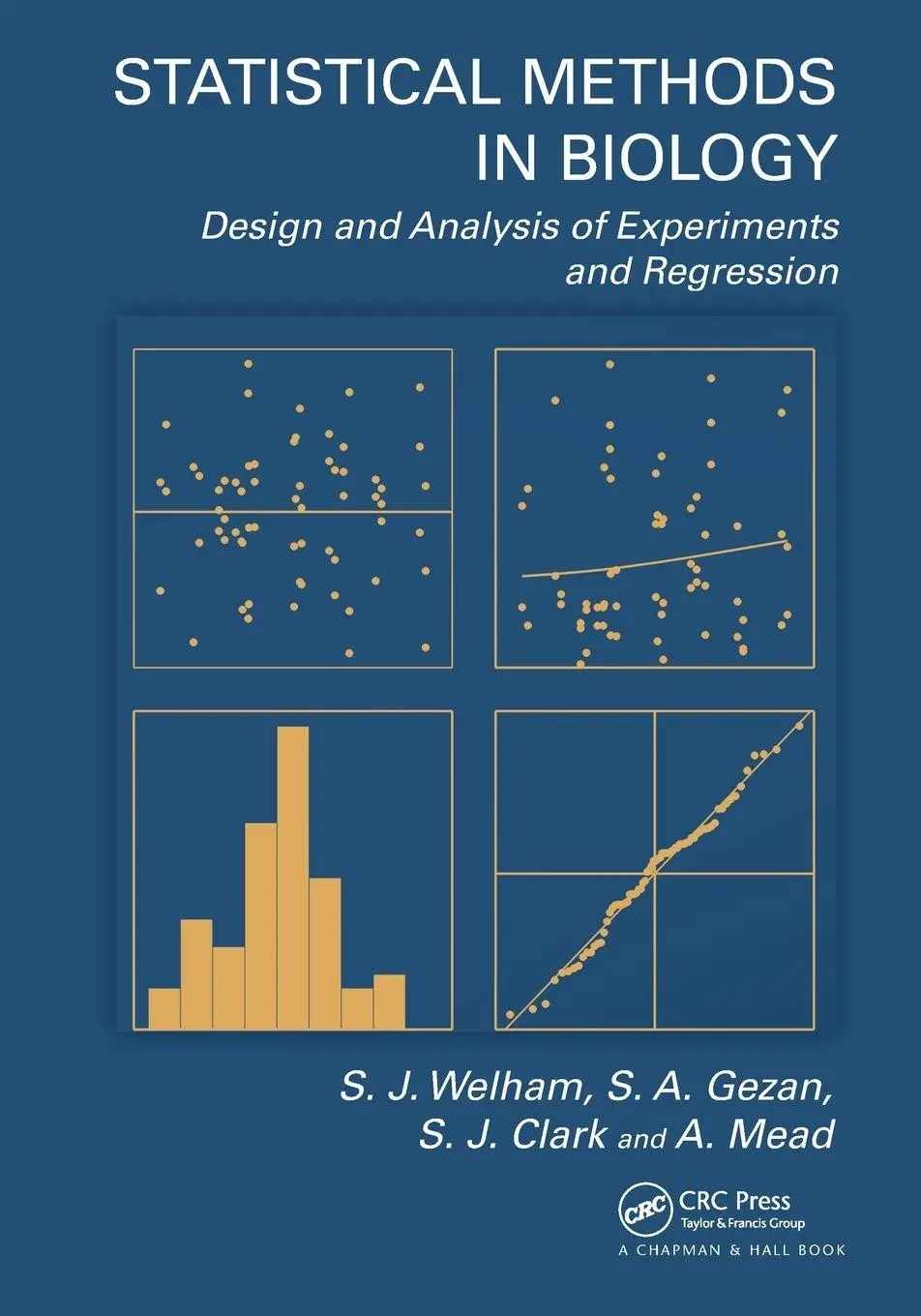 Cover: 9781032918327 | Statistical Methods in Biology | S. J. Welham (u. a.) | Taschenbuch
