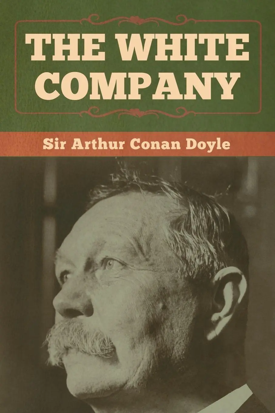 Cover: 9781618958327 | The White Company | Arthur Conan Doyle | Taschenbuch | Englisch | 2020