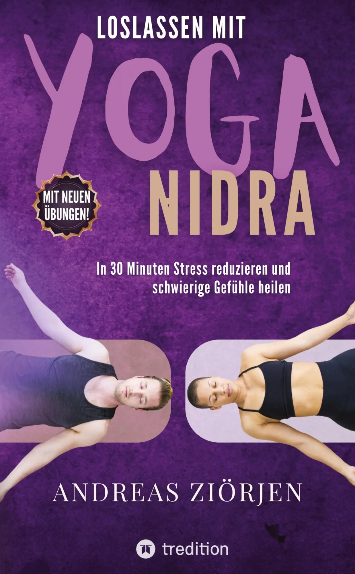 Cover: 9783384198327 | Loslassen mit Yoga-Nidra | Andreas Ziörjen | Buch | 204 S. | Deutsch