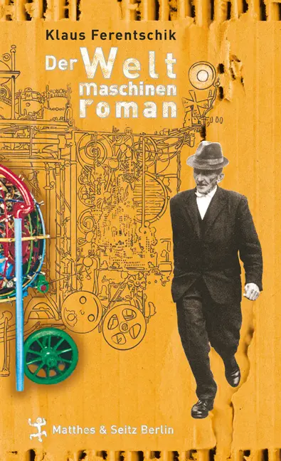 Cover: 9783957578327 | Der Weltmaschinenroman | Klaus Ferentschik | Taschenbuch | 157 S.