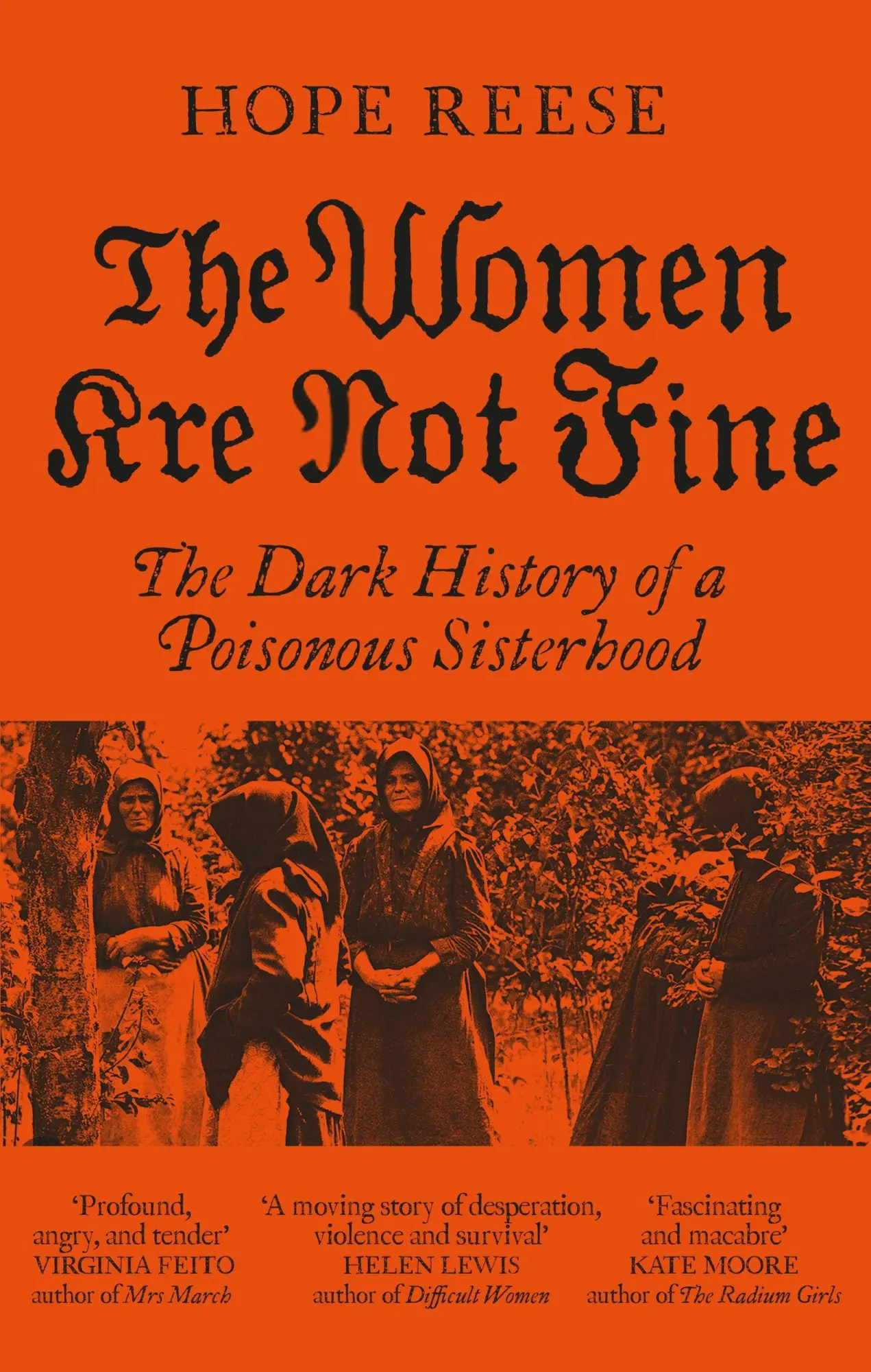 Cover: 9781840918427 | The Women Are Not Fine | The Dark History of a Poisonous Sisterhood