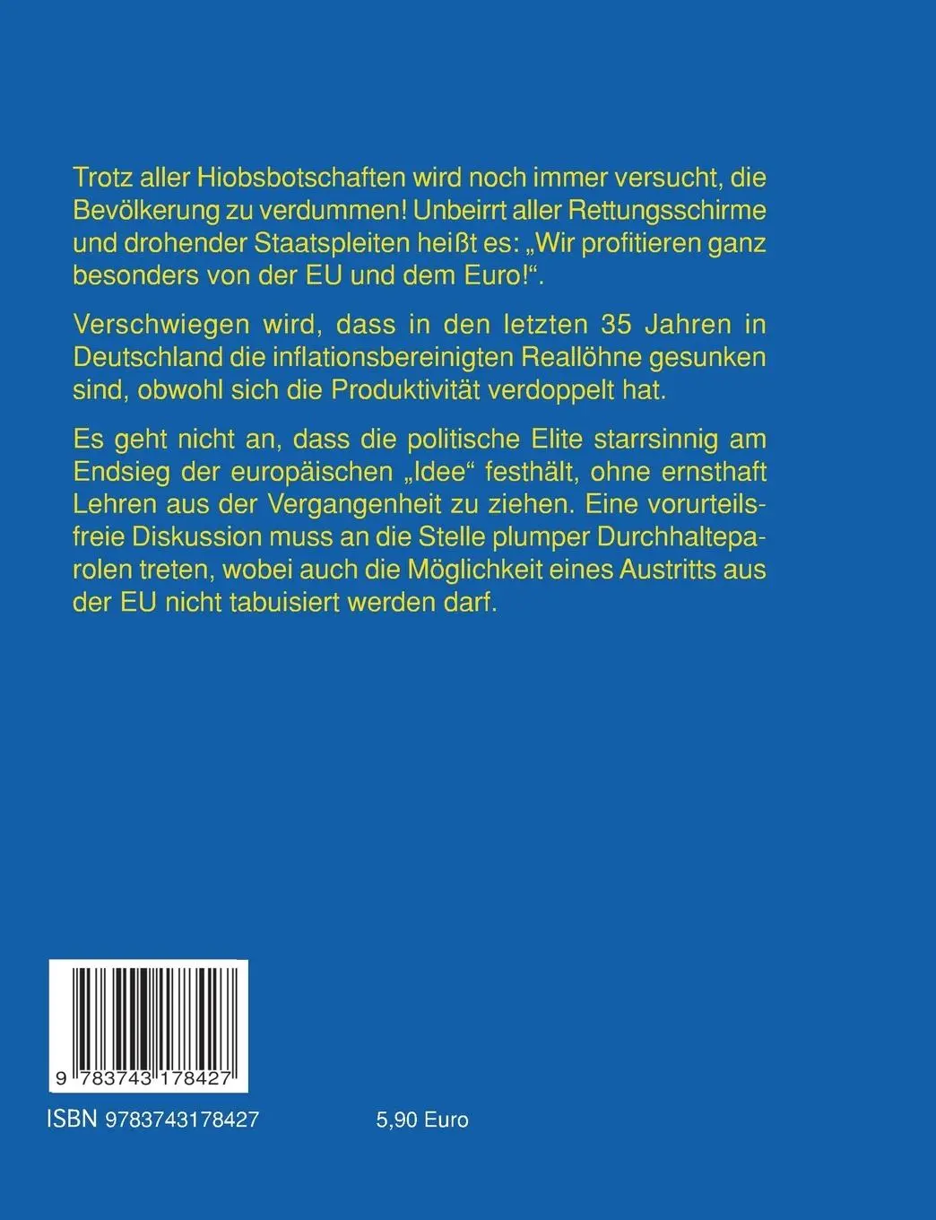 Rückseite: 9783743178427 | Raus aus der EU | oder durchhalten bis zum Untergang? | Müller | Buch