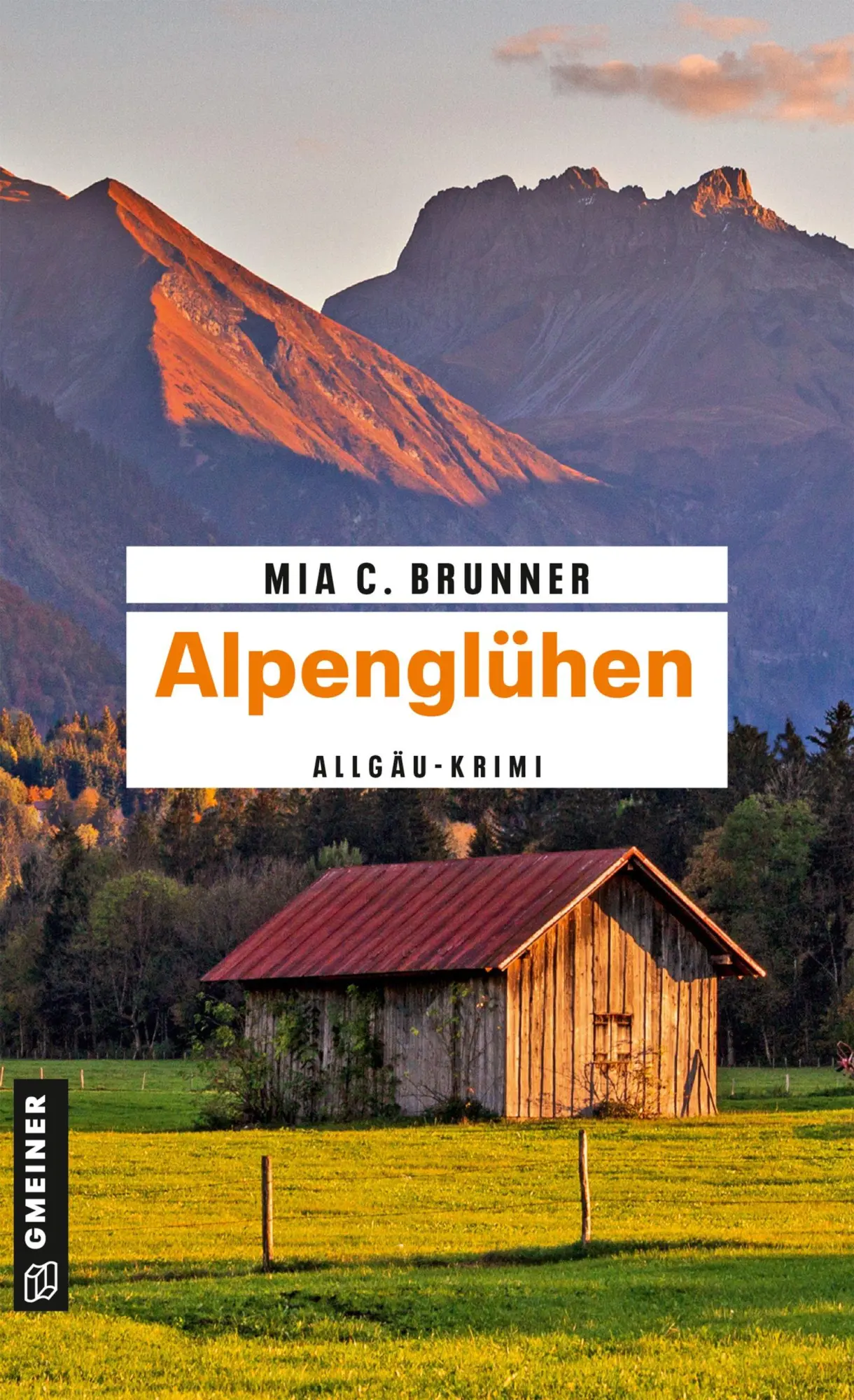 Cover: 9783839208427 | Alpenglühen | Kriminalroman | Mia C. Brunner | Taschenbuch | 320 S.