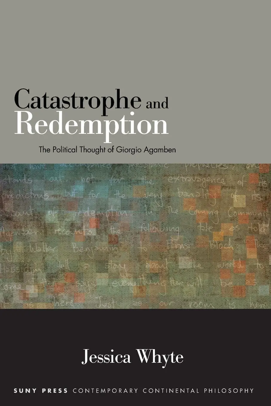 Cover: 9781438448527 | Catastrophe and Redemption | The Political Thought of Giorgio Agamben