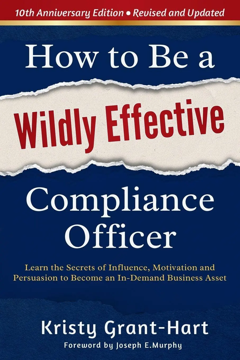 Cover: 9781739578527 | How to Be a Wildly Effective Compliance Officer | Kristy Grant-Hart