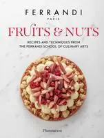 Cover: 9782080248527 | Fruits &amp; Nuts: Recipes and Techniques from the Ferrandi School of...