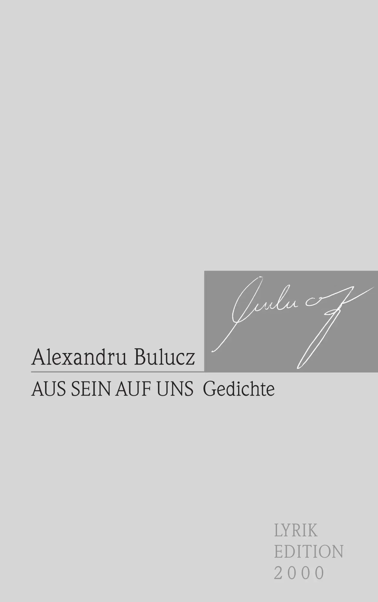 Cover: 9783869068527 | Aus sein auf uns | Gedichte | Alexandru Bulucz | Taschenbuch | 64 S.