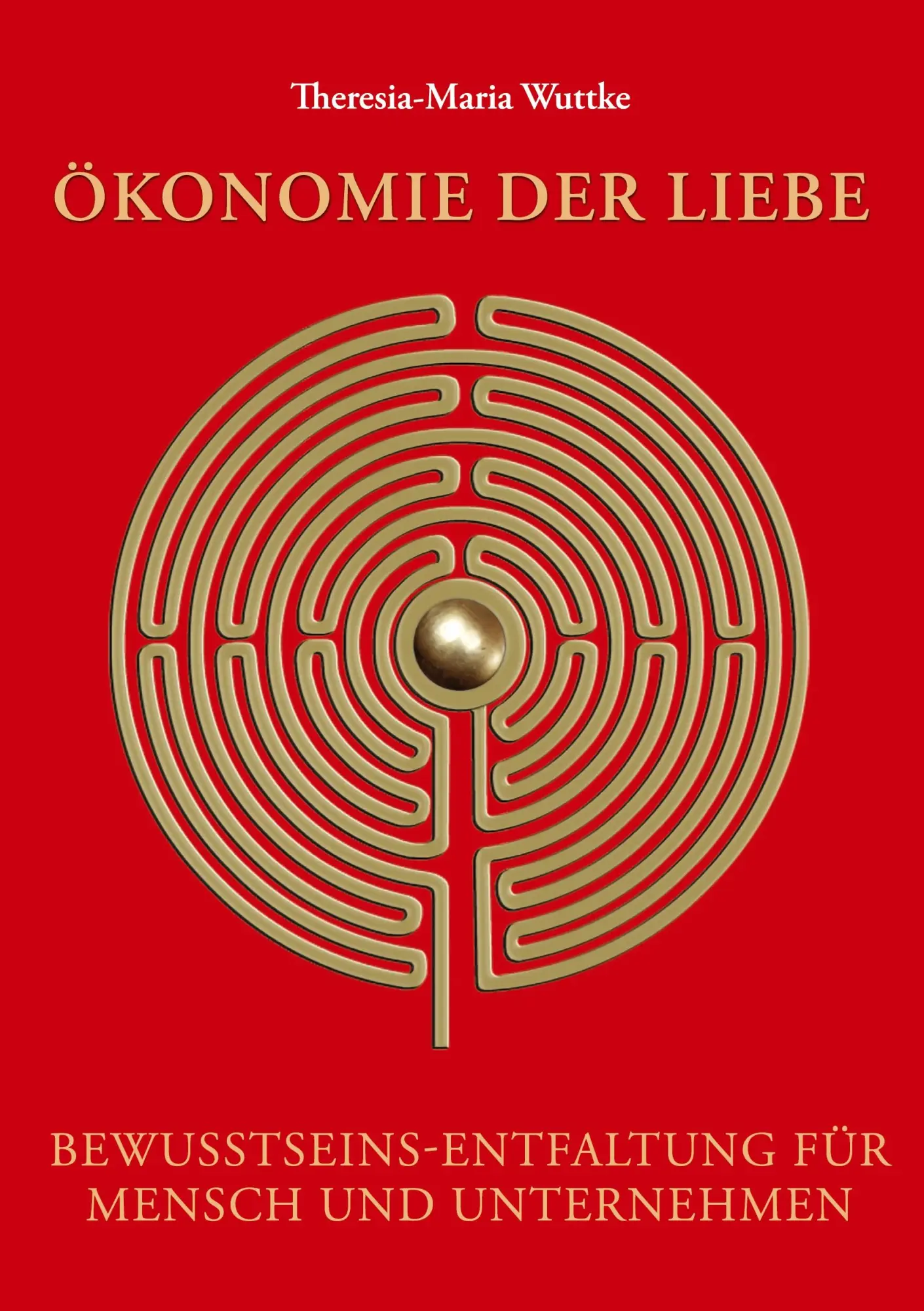 Cover: 9783961038527 | Ökonomie der Liebe | Theresia Maria Wuttke | Taschenbuch | 158 S.