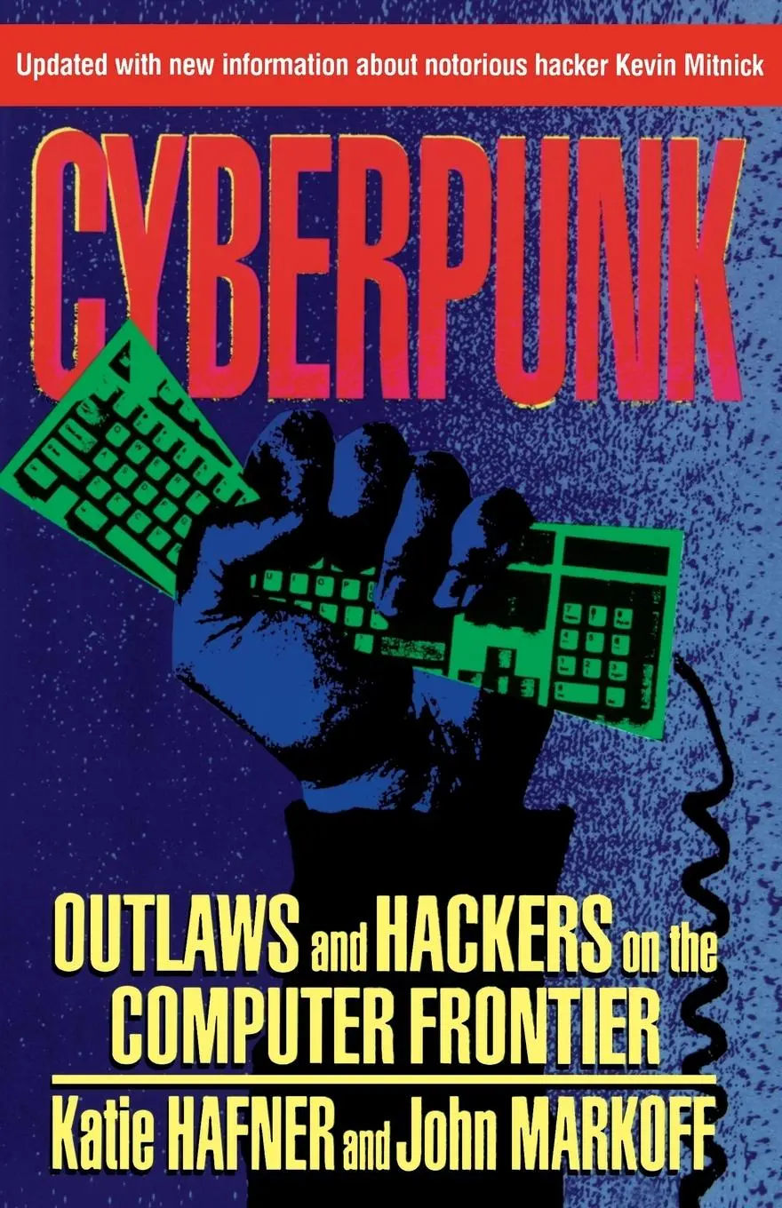 Cover: 9780684818627 | Cyberpunk | Outlaws and Hackers on the Computer Frontier, Revised