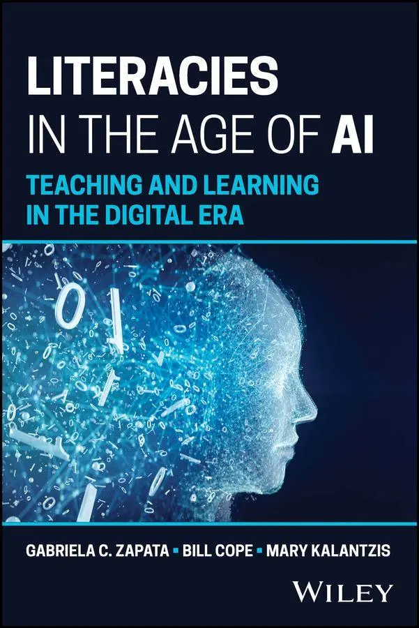 Cover: 9781394338627 | Literacies in the Age of AI | Teaching and Learning in the Digital Era