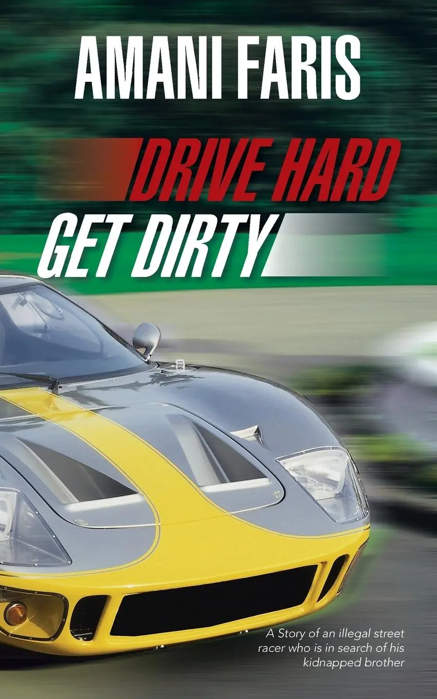 Cover: 9781481768627 | Drive Hard Get Dirty | Amani Faris | Taschenbuch | Englisch | 2013