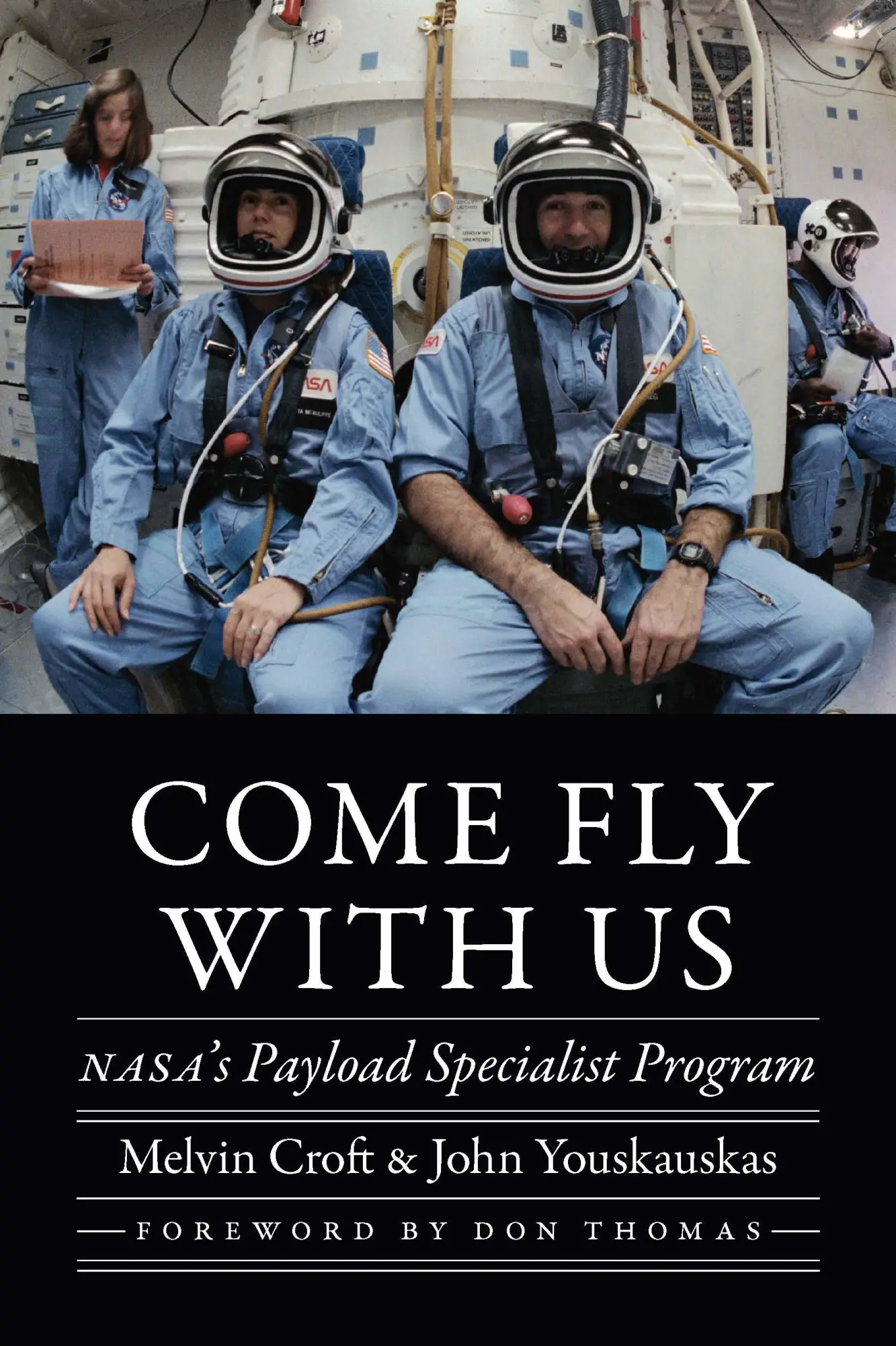 Cover: 9781496238627 | Come Fly with Us | NASA's Payload Specialist Program | Croft (u. a.)