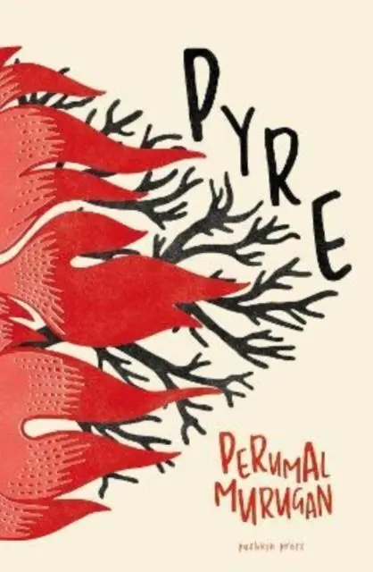 Cover: 9781782278627 | Pyre | Perumal Murugan | Taschenbuch | 224 S. | Englisch | 2022