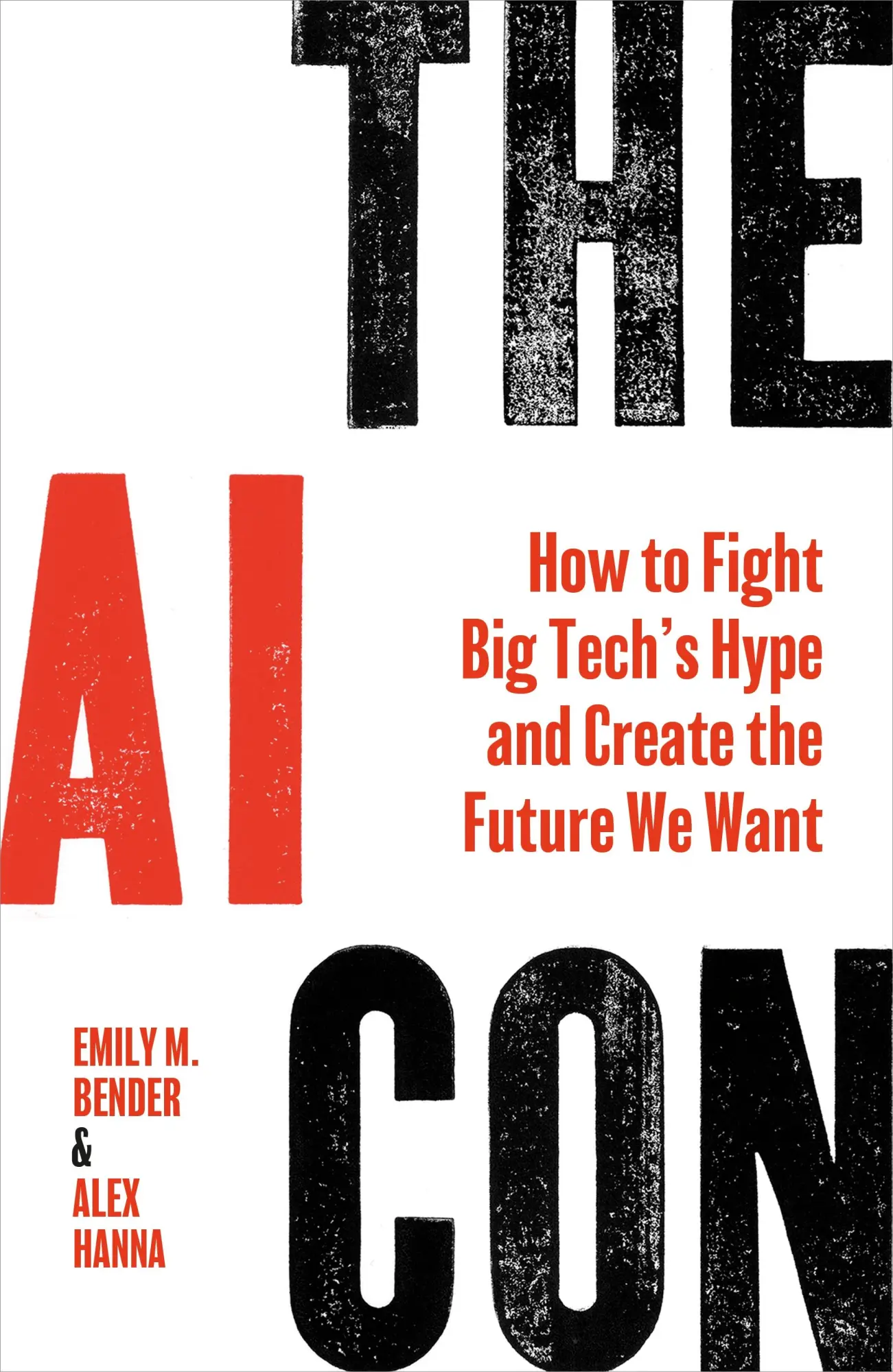 Cover: 9781847928627 | The AI Con | Emily M. Bender (u. a.) | Taschenbuch | Englisch | 2025