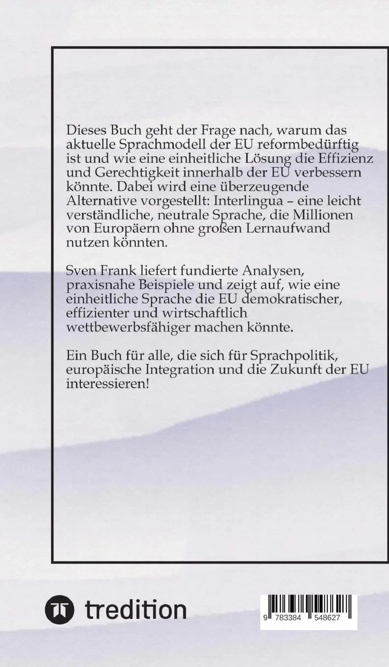 Rückseite: 9783384548627 | Warum die EU eine neutrale Amtssprache braucht ... | Sven Frank | Buch