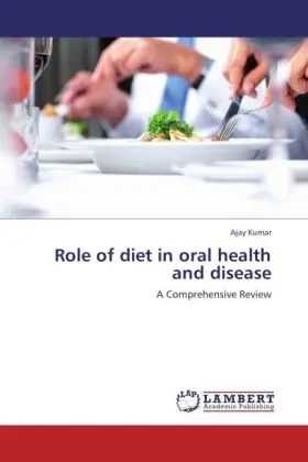 Cover: 9783659178627 | Role of diet in oral health and disease | A Comprehensive Review
