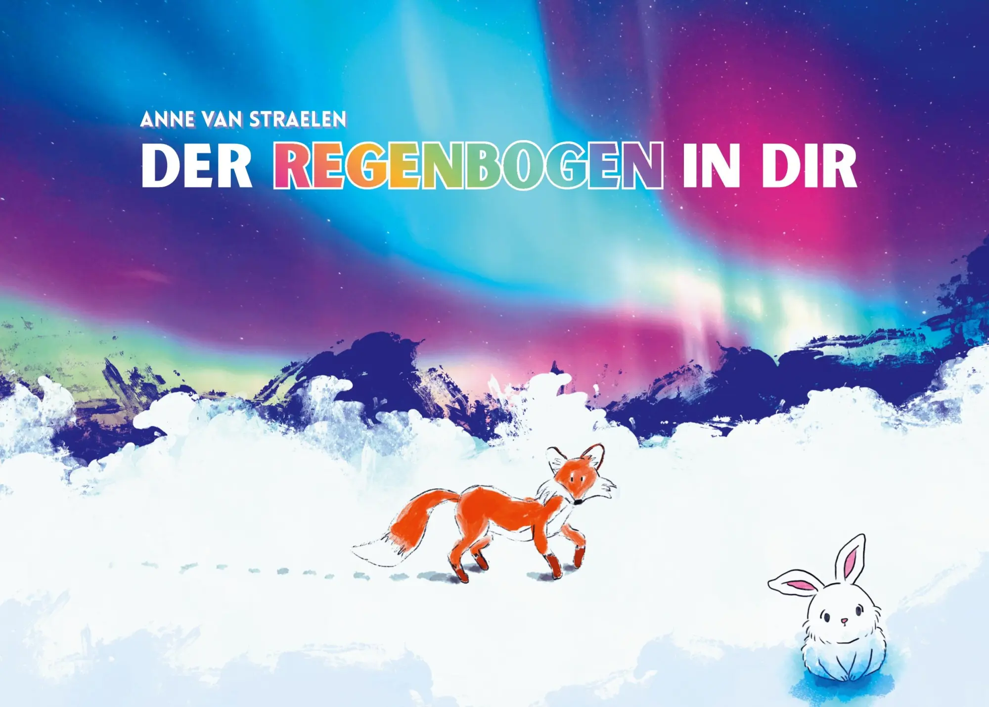 Cover: 9783695718627 | Der Regenbogen in Dir | Anne van Straelen | Taschenbuch | 26 S. | 2026