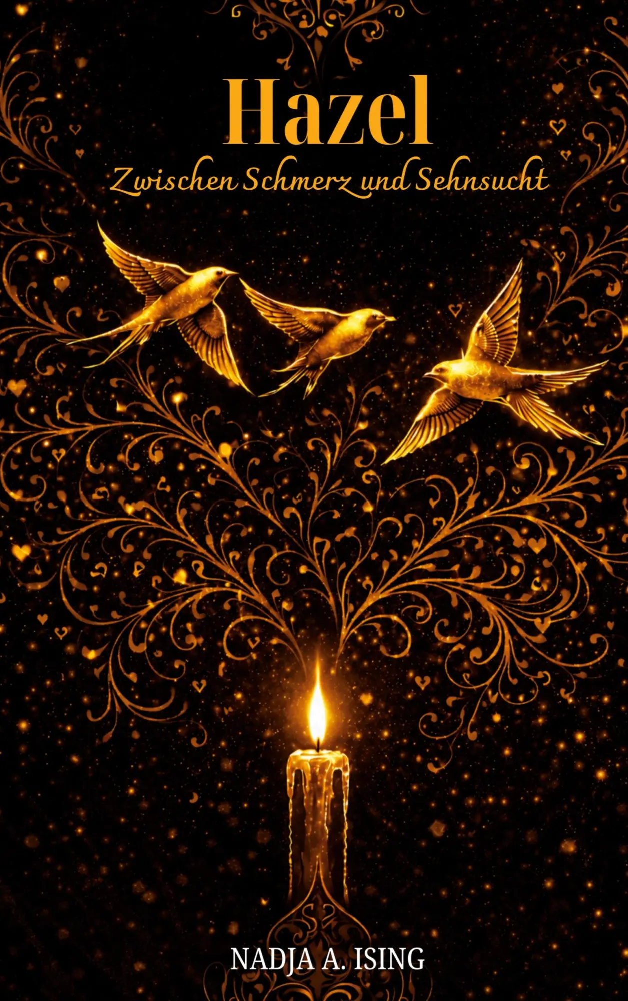 Cover: 9783696708627 | Hazel | Zwischen Schmerz und Sehnsucht | Nadja A. Ising | Taschenbuch