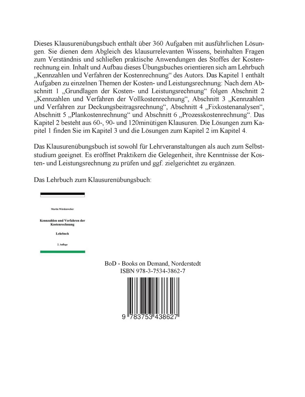 Rückseite: 9783753438627 | Kennzahlen und Verfahren der Kostenrechnung | Klausurenübungsbuch