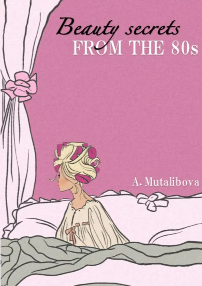 Cover: 9789465128627 | Beauty secrets | From the 80s | A. Mutalibova | Taschenbuch | Englisch