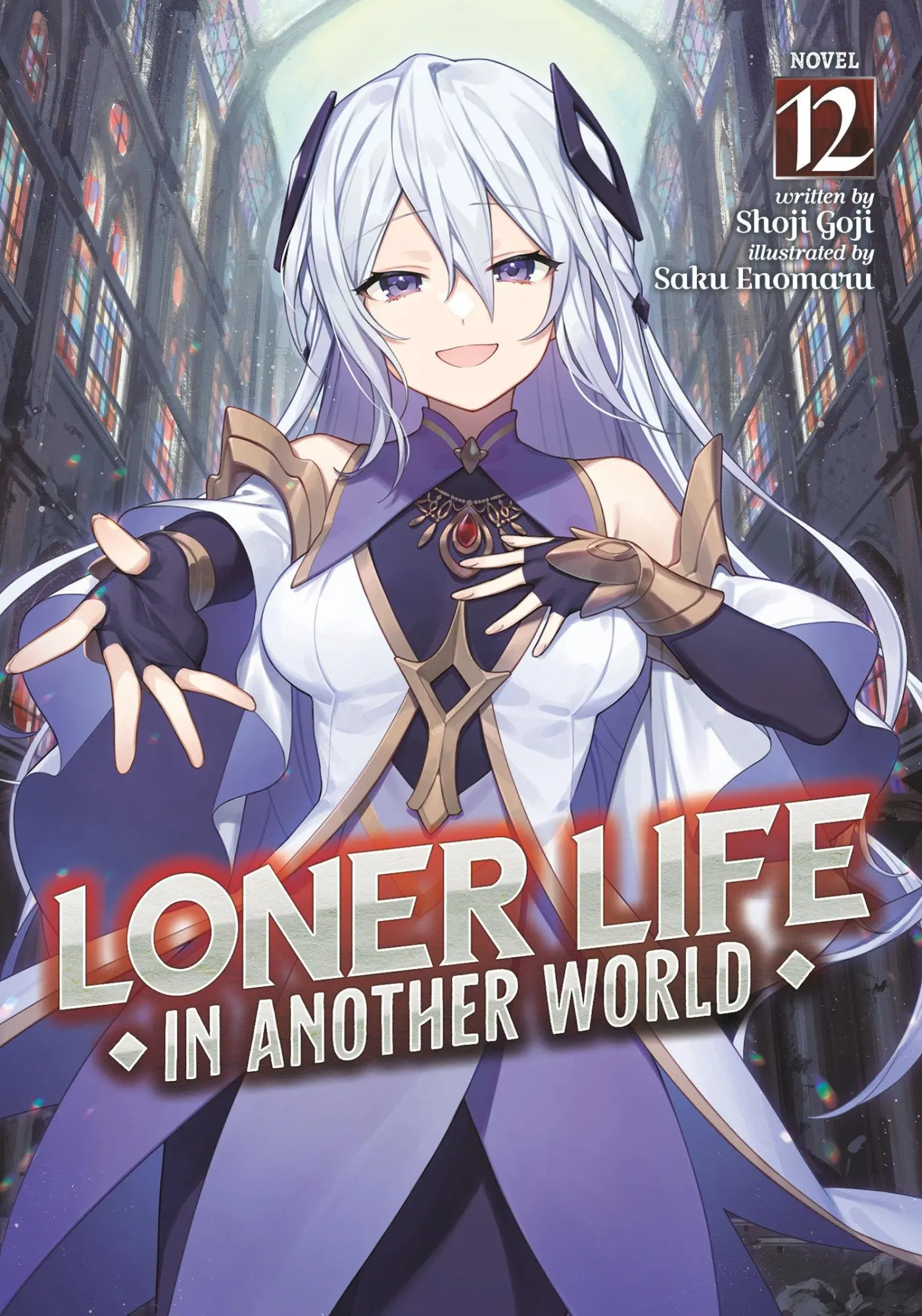 Cover: 9798891608627 | Loner Life in Another World (Light Novel) Vol. 12 | Shoji Goji | Buch