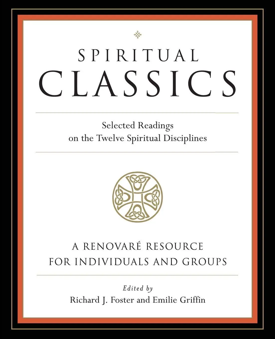 Cover: 9780060628727 | Spiritual Classics | Richard J Foster (u. a.) | Taschenbuch | Englisch