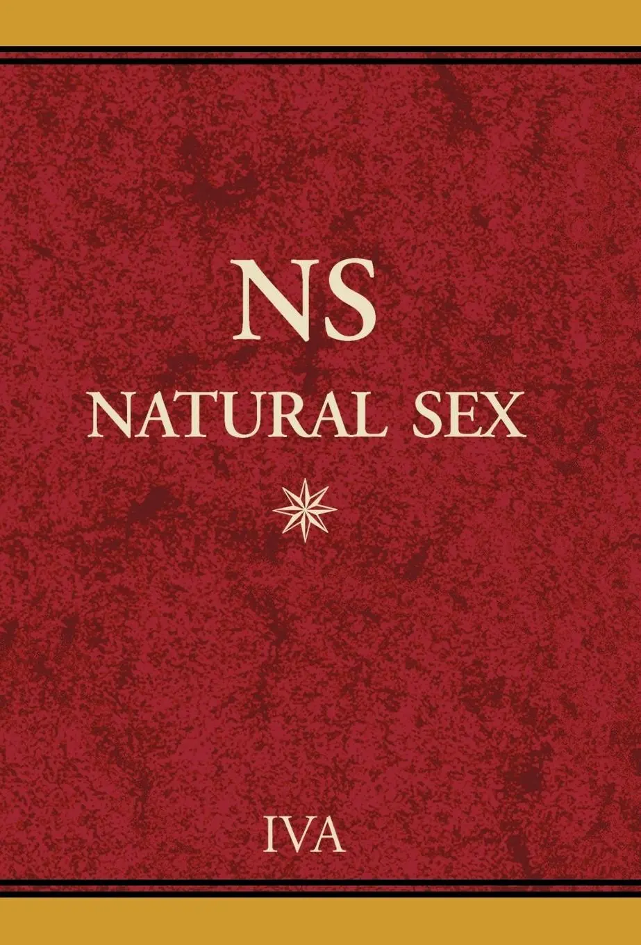 Cover: 9780738808727 | NS | (Natural Sex) | Iva | Buch | Gebunden | Englisch | 1999 | Xlibris