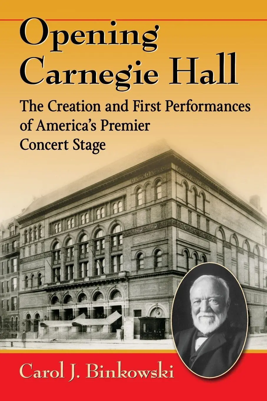 Cover: 9780786498727 | Opening Carnegie Hall | Carol J. Binkowski | Taschenbuch | Englisch